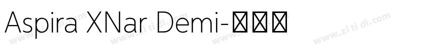 Aspira XNar Demi字体转换